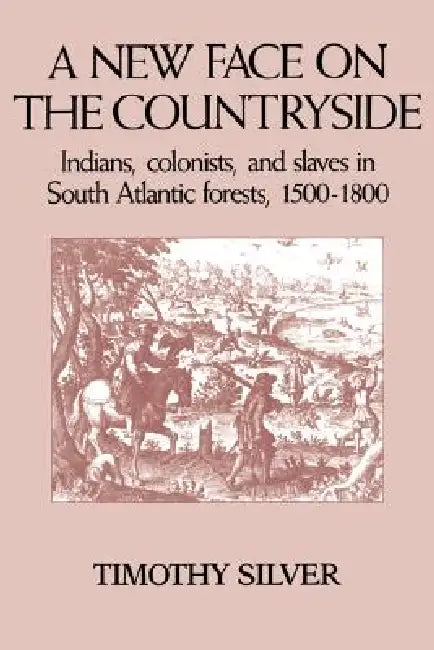 A New Face On The Countryside by Timothy Silver