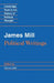 James Mill: Political Writings by James Mill, Terence Ball, Raymond Geuss