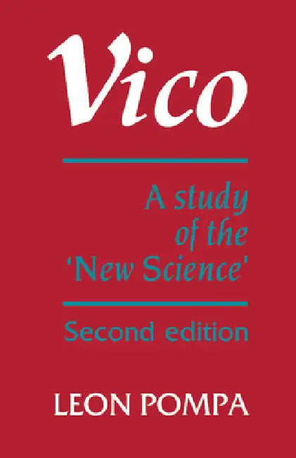 Vico: A Study of the 'New Science' by Leon Pompa, Vico Giambattista, Leon Pompa