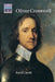 Oliver Cromwell: Politics and Religion in the English Revolution 1640-1658 by David L. Smith
