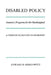 Disabled Policy: America's Programs for the Handicapped: A Twentieth Century Fund Report by Edward D. Berkowitz, Berkowitz Edward D., Louis Galambos