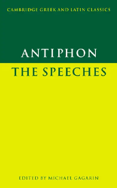 Antiphon: The Speeches by Michael Gagarin, Antiphon, Michael Gagarin