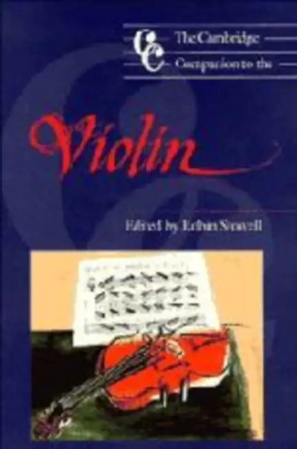 The Cambridge Companion to the Violin by Robin Stowell