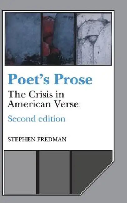 Poet's Prose by Stephen Fredman, Albert Gelpi