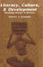 Literacy, Culture and Development: Becoming Literate in Morocco by Dan Wagner, Daniel A. Wagner