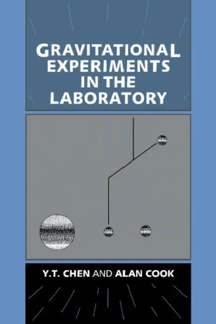 Gravitational Experiments in L by Y. T. Chen, Alan Cook, Y. T. Chen