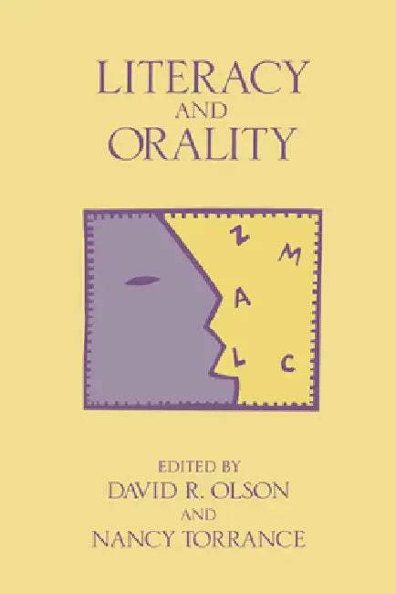 Literacy and Orality by Nancy Torrance, David R. Olson