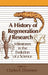 A History of Regeneration Research by Charles E. Dinsmore