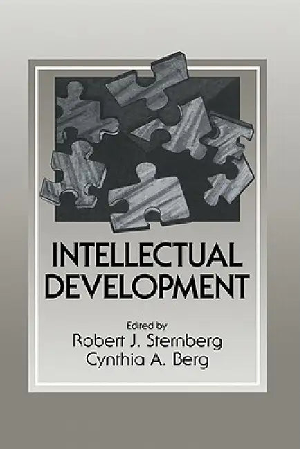Intellectual Development by Robert J. Sternberg, Cynthia A. Berg, Robert J. Sternberg