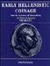Early Hellenistic Coinage from the Accession of Alexander to the Peace of Apamaea (336 188 BC) by Otto Mrkholm, Otto Morkholm, Ulla Westermark
