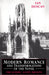 Modern Romance and Transformations of the Novel: The Gothic, Scott, Dickens by Ian Duncan, Duncan Ian