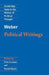 Weber: Political Writings by Max Weber, Peter Lassman, Ronald Speirs