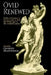 Ovid Renewed: Ovidian Influences on Literature and Art from the Middle Ages to the Twentieth Century by Charles Martindale
