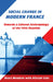 Social Change in Modern France: Towards a Cultural Anthropology of the Fifth Republic by Henri Mendras, Alistair Cole