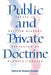 Public and Private Doctrine by Michael Bentley