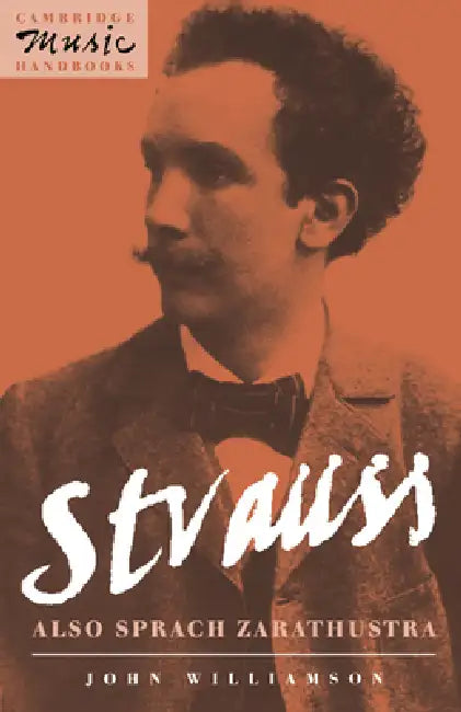 Strauss: Also Sprach Zarathustra by John Williamson, Williamson John