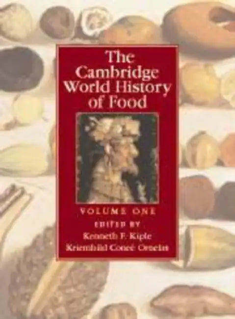 The Cambridge World History of Food by Ann Patchett