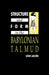 Structure and Form in the Babylonian Talmud by Louis Jacobs