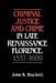 Criminal Justice and Crime in Late Renaissance Florence, 1537 1609 by John K. Brackett, Johnk Brackett