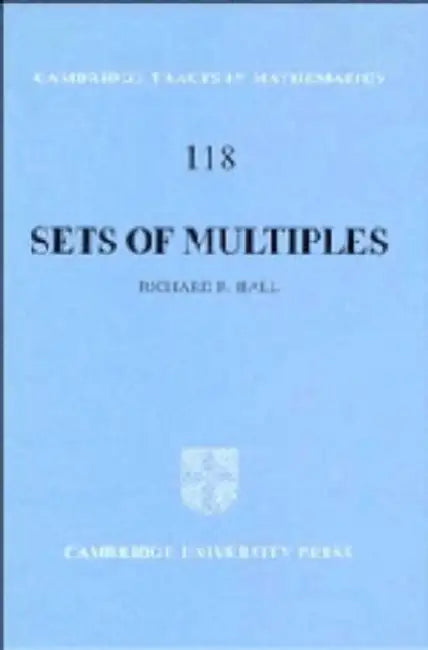Sets of Multiples by Richard R. Hall, R. R. Hall, Hall Richard R.