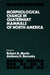 Morphological Change in Quaternary Mammals of North America by Robert A. Martin, Anthony D. Barnosky