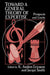 Toward a General Theory of Expertise: Prospects and Limits by Jacqui Smith, K. Anders Ericsson, Ericsson K. Anders