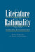 Literature and Rationality: Ideas of Agency in Theory and Fiction by Paisley Livingston, Livingston Paisley