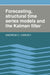 Forecasting, Structural Time Series Models and the Kalman Filter by Andrew C. Harvey, A. C. Harvey