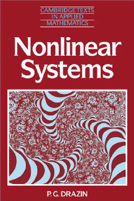 Nonlinear Systems by P. G. Drazin