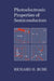 Photoelectronic Properties of Semiconductors by Richard H. Bube