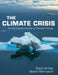 The Climate Crisis: An Introductory Guide to Climate Change by David Archer, Stefan Rahmstorf
