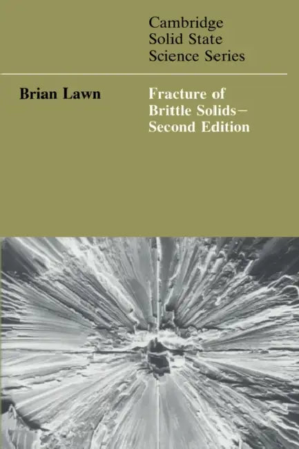 Fracture of Brittle Solids by Brain Lawn, Brian Lawn, D. R. Clarke