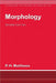 Morphology by P. H. Matthews