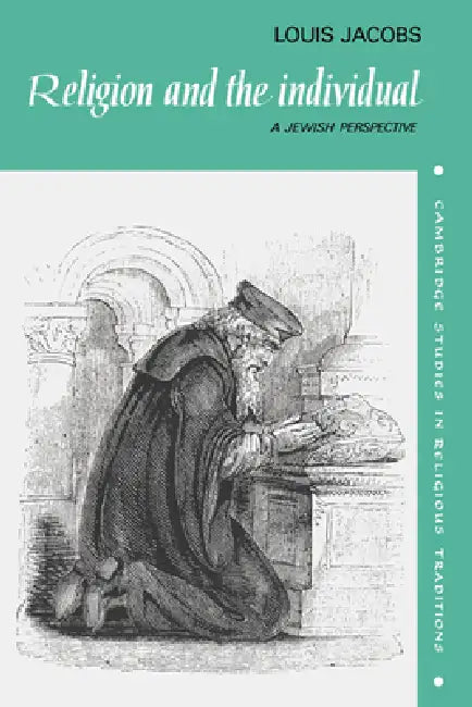 Religion and the Individual: A Jewish Perspective by Louis Jacobs, Jacobs Louis, John Clayton