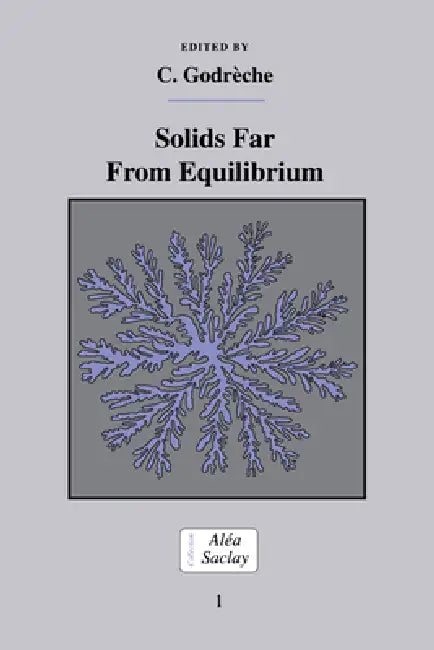 Solids Far from Equilibrium by C. Godreche, Claude Godreche, C. Godr Che