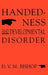 Handedness and Developmental Disorder by D. V. Bishop, Mac Keith Press