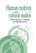 Human Motives and Cultural Mod by Roy G. D'Andrade, Claudia Strauss