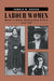 Labour Women: Women in British Working Class Politics, 1918 1939 by Pamela M. Graves, Graves Pamela M.