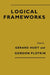 Logical Frameworks by Gerard Huet, G. Plotkin