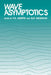 Wave Asymptotics by P. A. Martin, G. R. Wickham