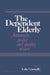 The Dependent Elderly by Luke Gormally