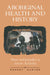 Aboriginal Health and History: Power and Prejudice in Remote Australia by Ernest Hunter, Hunter Ernest