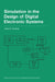 Simulation in the Design of Digital Electronic Systems by J. B. Gosling, John B. Gosling