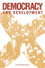 Democracy and Development by Axel Hadenius