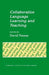 Collaborative Language Learning and Teaching by David Nunan