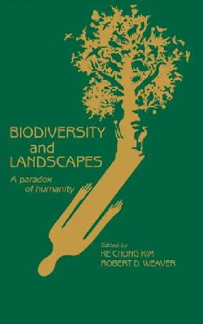 Biodiversity and Landscapes by Ke Chung Kim, Robert D. Weaver