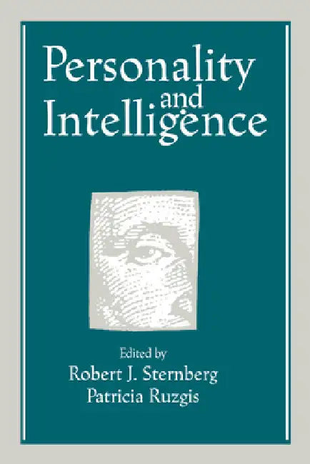Personality and Intelligence by Robert J. Sternberg, Patricia Ruzgis, Robert J. Sternberg