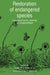 Restoration of Endangered Species: Conceptual Issues, Planning and Implementation by Marlin L. Bowles, Christopher Whelan, Marlin L. Bowels