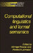 Computational Linguistics and Formal Semantics by Michael Rosner, Roderick Johnson