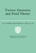 Twistor Geometry and Field Theory by R. S. Ward, Jr. Wells Raymond O., Jr. Wells King